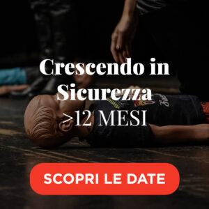 Puglia - Crescendo in Sicurezza >12 mesi (corso diviso in PARTE 1 e PARTE 2)